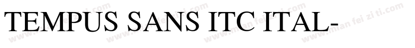 TEMPUS SANS ITC ITAL字体转换